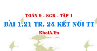 Bài 1.21 trang 24 Toán 9 Kết nối tri thức Tập 1